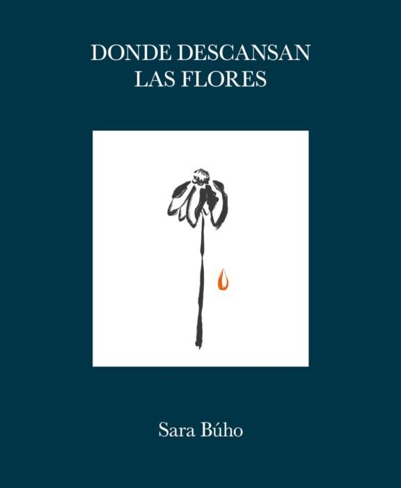 Donde descansan las flores